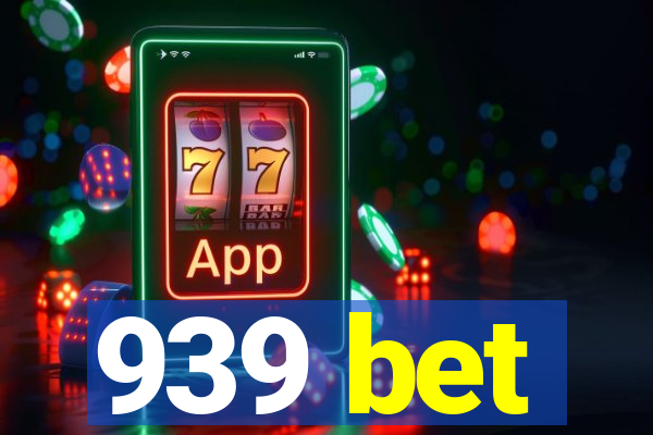 939 bet